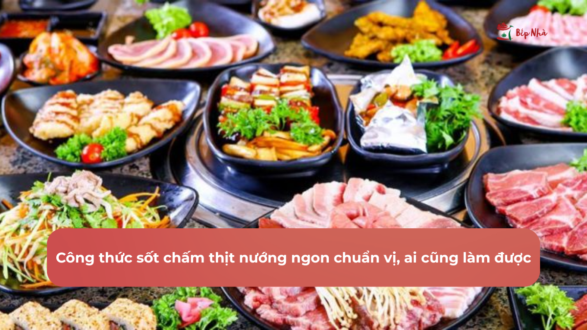 công thức sốt chấm thịt nướng tại nhà