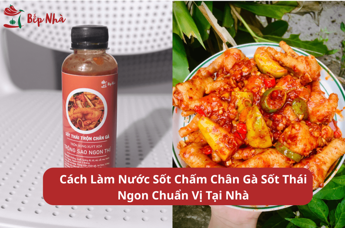Cách làm nước sốt chấm chân gà sốt thái