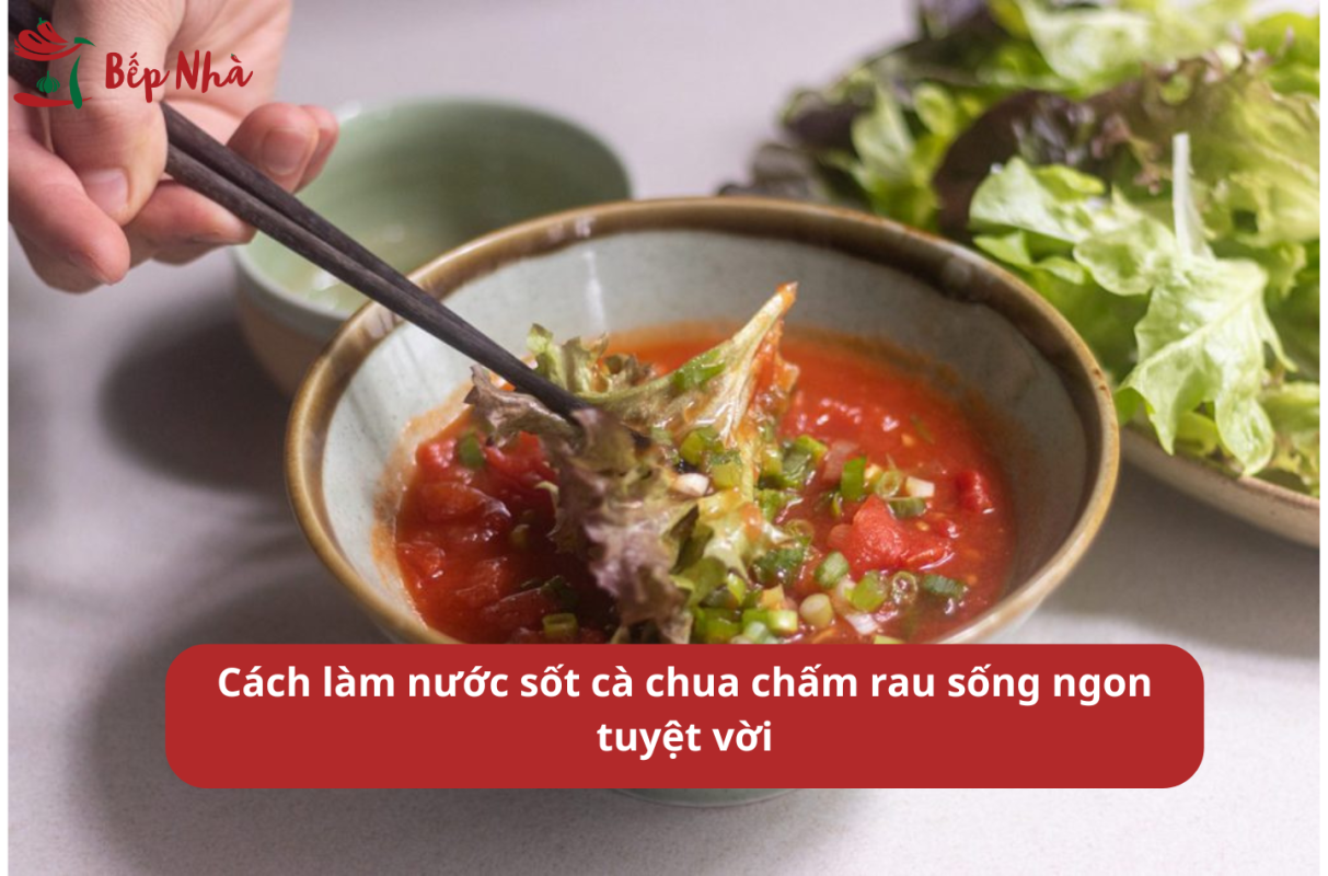nước sốt cà chua chấm rau sống