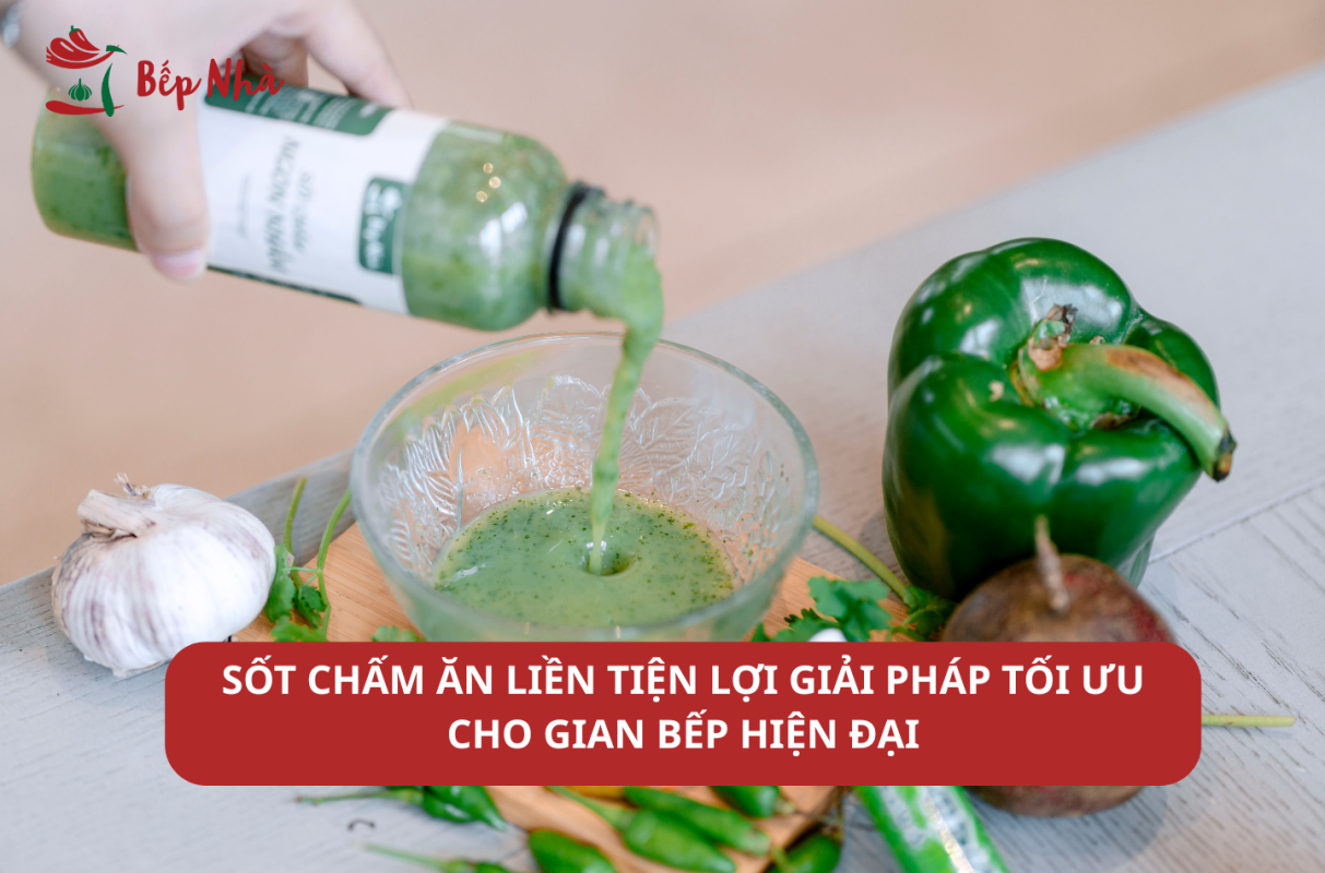 sốt chấm ăn liền tiện lợi